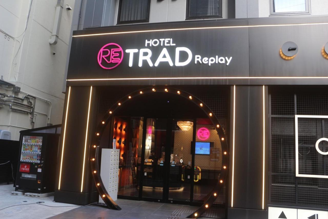 Hotel Trad Replay Ōsaka Exterior foto